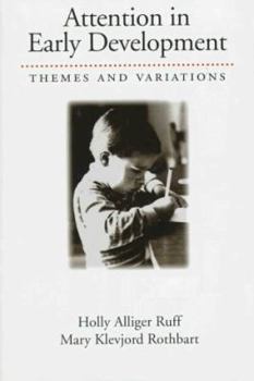 Hardcover Attention in Early Development: Themes and Variations Book