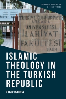 Paperback Islamic Theology in the Turkish Republic Book