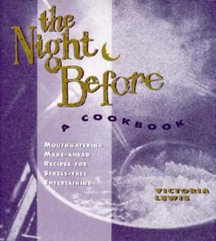 Hardcover The Night Before: A Cookbook Book