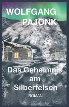 Paperback Das Geheimnis am Silberfelsen [German] Book