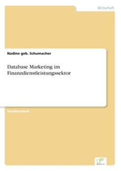 Paperback Database Marketing im Finanzdienstleistungssektor [German] Book