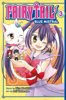 Fairy Tail Blue Mistral 3 - Book #3 of the Fairy Tail: Blue Mistral