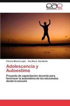 Paperback Adolescencia y Autoestima [Spanish] Book