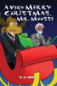Hardcover A Very Merry Christmas, Mr. Moosse Book