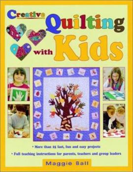 Creative Quilting With Kids