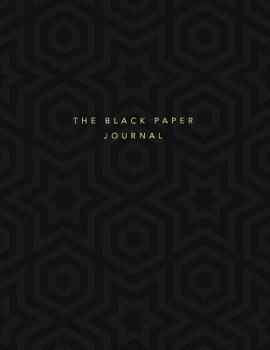 Paperback The Black Paper Journal: 8.5x11 Black Paper Notebook - College Ruled - Geometric Pattern Book