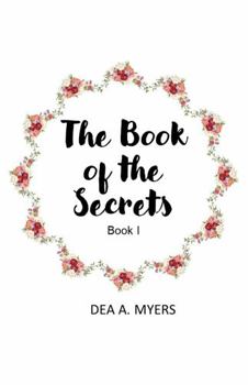 Paperback The Book of the Secrets: His Mysterious Ways Book