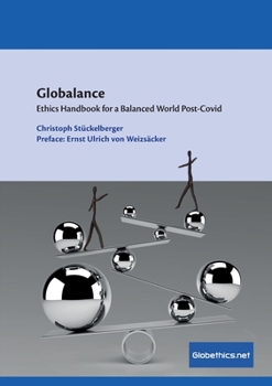 Paperback Globalance: Ethics Handbook for a Balanced World Post-Covid Book