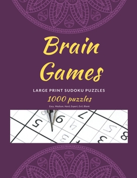 Paperback Brain Games - Large Print Sudoku: 1000 Puzzles, Easy, Medium, Hard, Expert, Evil, Bank Book