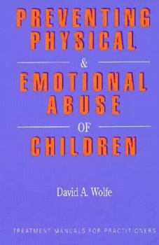 Paperback Preventing Physical and Emotional Abuse of Children Book