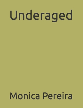 Paperback Underaged Book