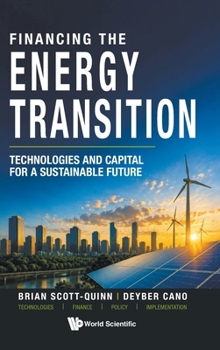 The Clean Energy Transition: Financing, Investment, Risk Management and Technological Innovation from Nuclear Power to AI System Control