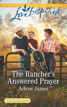 Mass Market Paperback The Rancher's Answered Prayer [Large Print] Book