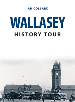 Paperback Wallasey History Tour Book