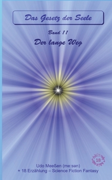 Paperback Der lange Weg: Das Gesetz der Seele - Original - Band 11 [German] Book