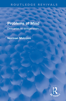 Hardcover Problems of Mind: Descartes to Wittgenstein Book
