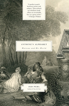 Paperback Antoine's Alphabet: Watteau and His World Book