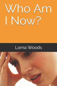 Paperback Who Am I Now? Book