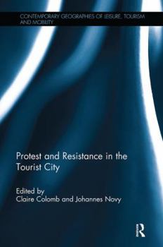 Paperback Protest and Resistance in the Tourist City Book
