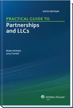 Paperback Practical Guide to Partnerships and Llcs (6th Edition) Book