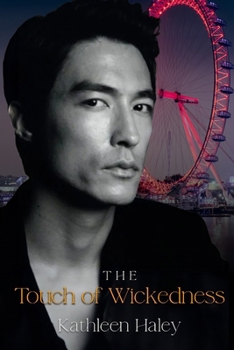 The Touch of Wickedness (The Senses Series) - Book #5 of the Senses Series