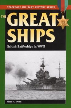 Paperback Great Ships: British Battleships in World War II Book