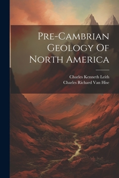 Paperback Pre-cambrian Geology Of North America Book