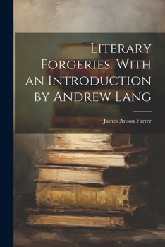 Paperback Literary Forgeries. With an Introduction by Andrew Lang Book