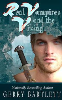 Real Vampires and the Viking - Book #12 of the Real Vampires
