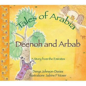 Hardcover Deenoh and Arbab: A Tale of Two Goats Book