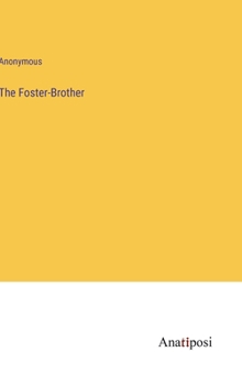 Hardcover The Foster-Brother Book