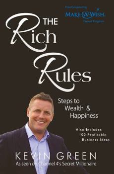 Paperback The Rich Rules: Steps to Wealth & Happiness Book