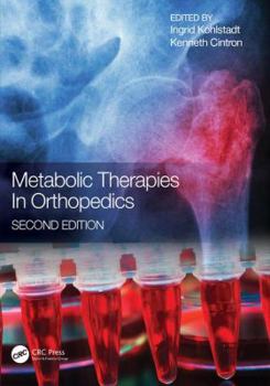 Hardcover Metabolic Therapies in Orthopedics, Second Edition Book