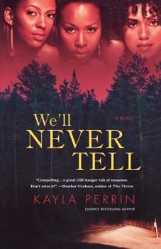Paperback We'll Never Tell Book