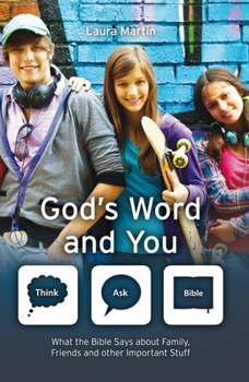 Paperback God's Word and You: What the Bible Says about Family, Friends and Other Important Stuff Book