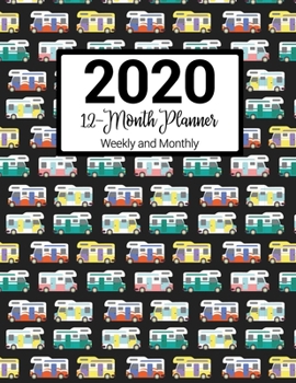 Paperback 2020 12-Month Planner Weekly & Monthly: RV Pattern With Daily Goals and Meal Planner Blue Book