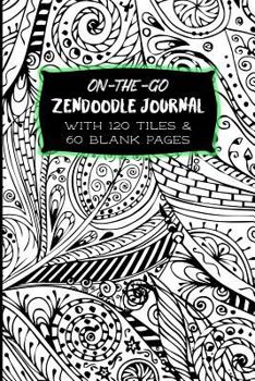 Paperback On-The-Go Zendoodle Journal: Doodle Sketchbook for Creative Journaling and Drawing Book