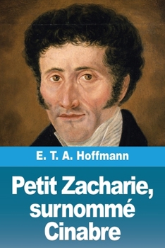 Paperback Petit Zacharie, surnommé Cinabre [French] Book