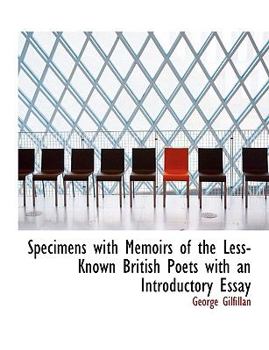 Paperback Specimens with Memoirs of the Less-Known British Poets with an Introductory Essay Book