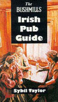Hardcover The Bushmills Irish Pub Guide Book