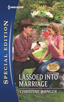 Mass Market Paperback Lassoed Into Marriage Book
