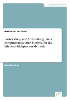 Paperback Entwicklung und Anwendung eines computergestützten Systems für die Erlebens-Stichproben-Methode [German] Book