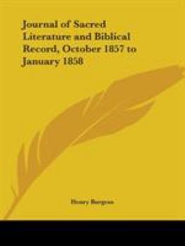 The Journal of Sacred Literature and Biblical Record, October 1857 to January 1858