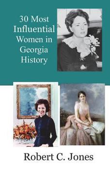 Paperback 30 Most Influential Women in Georgia History Book