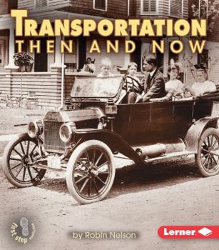Paperback Transportation Then and Now Book