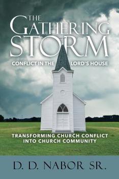 Paperback The Gathering Storm: Conflict in the Lord's House Book