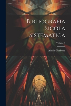 Paperback Bibliografia Sicola Sistematica; Volume 4 [Italian] Book
