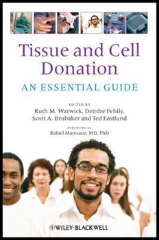 Tissue and Cell Donation: An Essential Guide