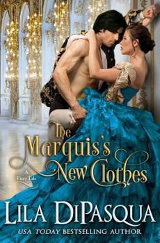 The Marquis's New Clothes - Book #7 of the Fiery Tales