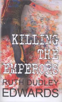 Killing the Emperors